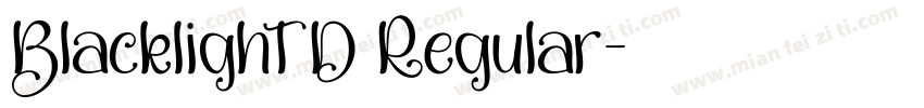 Blacklight D Regular字体转换